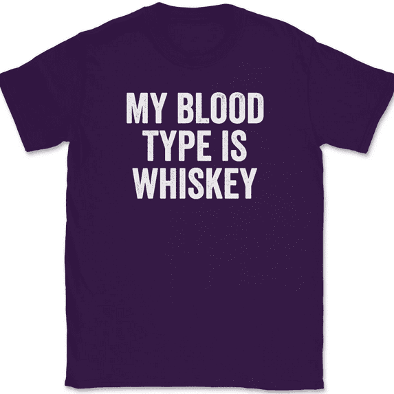 My Blood Type Is Whiskey T-Shirt Tee Funny Drinking Novelty GIft - Purple, 3XL