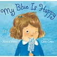 thumbnail image 1 of Pre-Owned My Blue Is Happy (Hardcover) 0763651257 9780763651251, 1 of 1