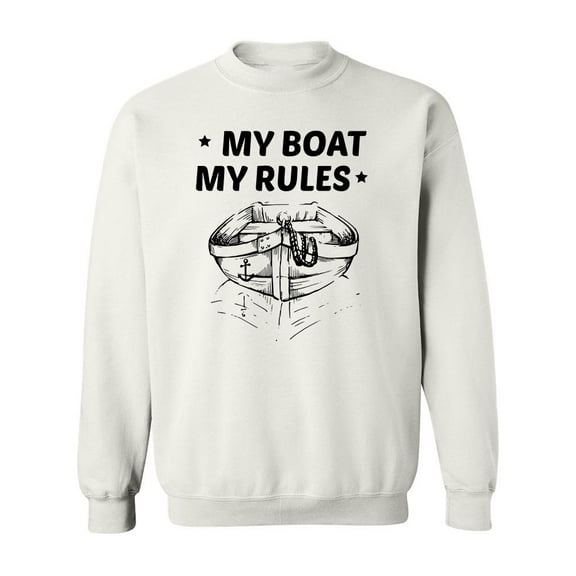 My Boat My Rules Sketch Sweatshirt Men -Image by Shutterstock, Male 4X-Large