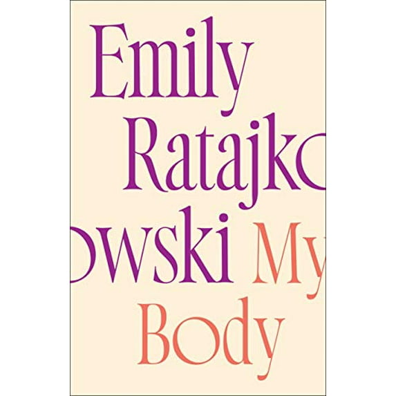 Pre-Owned My Body (Hardcover) 1250817862 9781250817860