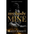 thumbnail image 1 of My Body Trilogy: My Body Mine (Paperback), 1 of 1