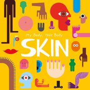 My Body, Your Body Skin, Hardcover