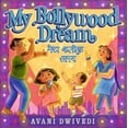 thumbnail image 1 of Pre-Owned My Bollywood Dream (Hardcover) 1536228427 9781536228427, 1 of 1