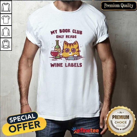 My Book Club Only Reads Wine Labels T-Shirt