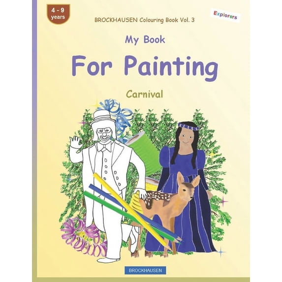My Book For Painting: BROCKHAUSEN. Carnival, (Paperback)
