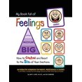 thumbnail image 1 of Pre-Owned My Book Full of Feelings: How to Control and React to the Size of Your Emotions (Paperback) 1931282838 9781931282833, 1 of 1