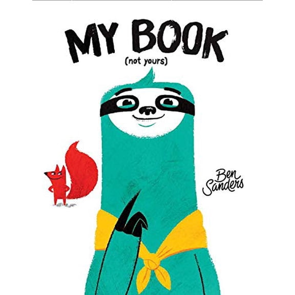 Pre-Owned My Book (Not Yours) (Hardcover) 1684640652 9781684640652