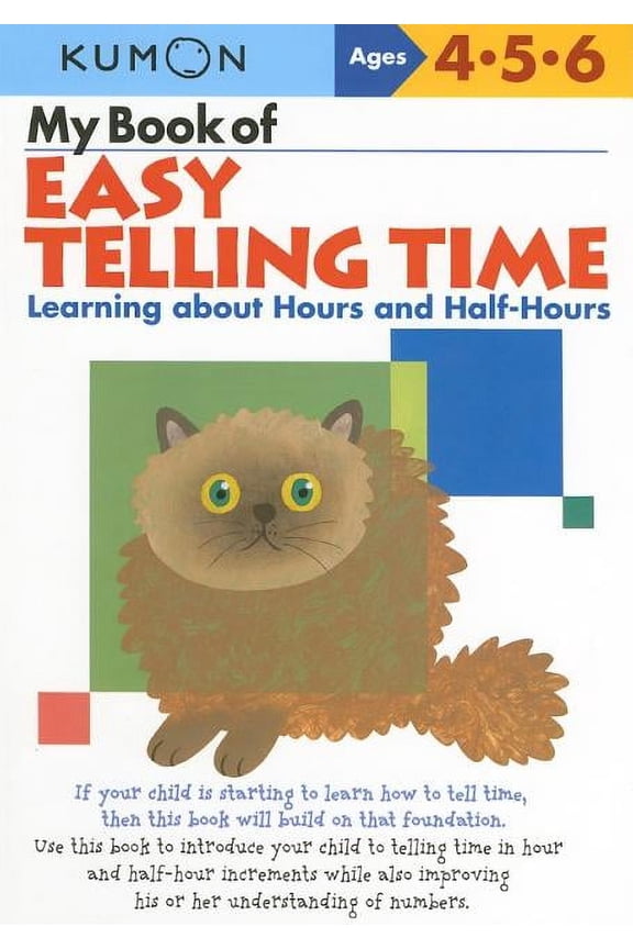 My Book Of Easy Telling Time: Learning About Hours And Half-Hours