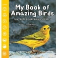 thumbnail image 1 of My Book of Amazing Birds: Fun Facts & Surprising Secrets (Hardcover), 1 of 1