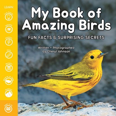 Pre-Owned My Book of Amazing Birds: Fun Facts & Surprising Secrets (Paperback) 1956462899 9781956462890
