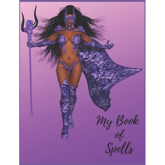 My Book of Spells: Book of Shadows, Grimoire Spell Paper to Write Your Own Spells for Wiccas