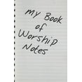 thumbnail image 1 of My Book of Worship Notes (Paperback), 1 of 1
