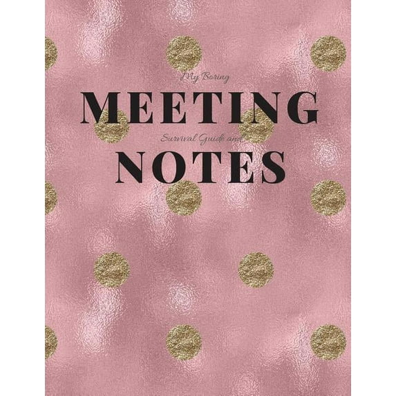 My Boring Meeting Survival Guide and Notes: 8.5x11 Meeting Notebook and Puzzle Book (Paperback)