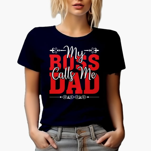 My Boss Calls Me Dad, Father's Day, Navy Blue T-Shirt, XL