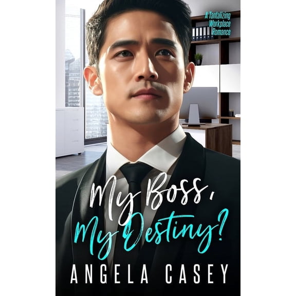 My Boss, My Destiny?: Tantalizing Workplace Romance, (Paperback)