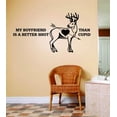 thumbnail image 1 of My Boyfriend Is A Better Shot Home Decor Sticker Vinyl Wall Decal 6 X 20 Inches, 1 of 1