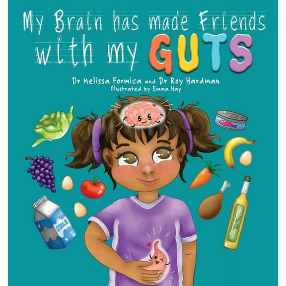 My Brain Has Made Friends With My Guts, (Paperback)