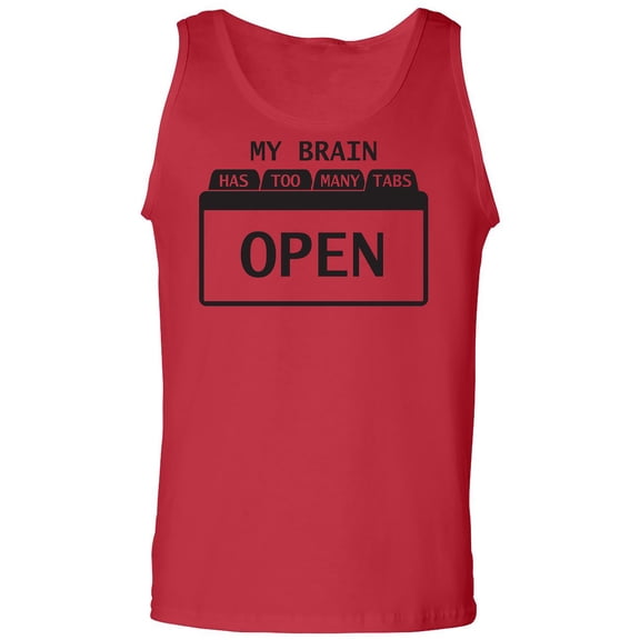 My Brain Has Too Many Tabs Open Adult Tank Top