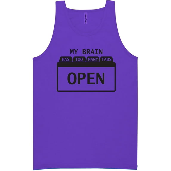 My Brain Has Too Many Tabs Open Neon Tank Top