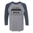 thumbnail image 1 of My Brain Has Too Many Tabs Open Unisex 3/4 Sleeve Baseball Raglan Tee, 1 of 2