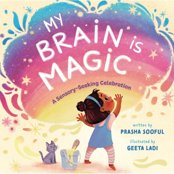 Pre-Owned My Brain Is Magic: A Sensory-Seeking Celebration (Hardcover)