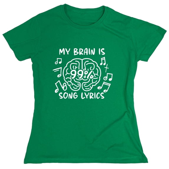 My Brain Is Song Lyrics Sarcastic Humor Novelty Funny Women's Casual Tees