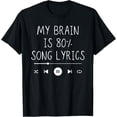 thumbnail image 1 of My Brain is 80% Percent Song Lyrics Funny Music Lover Gifts T-Shirt, 1 of 3