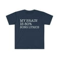 thumbnail image 1 of My Brain is 80% Song Lyrics Unisex T-shirt S-3XL Music Lover, 1 of 2
