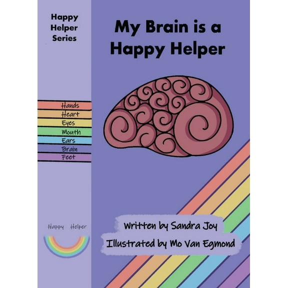 My Brain is a Happy Helper, (Hardcover)