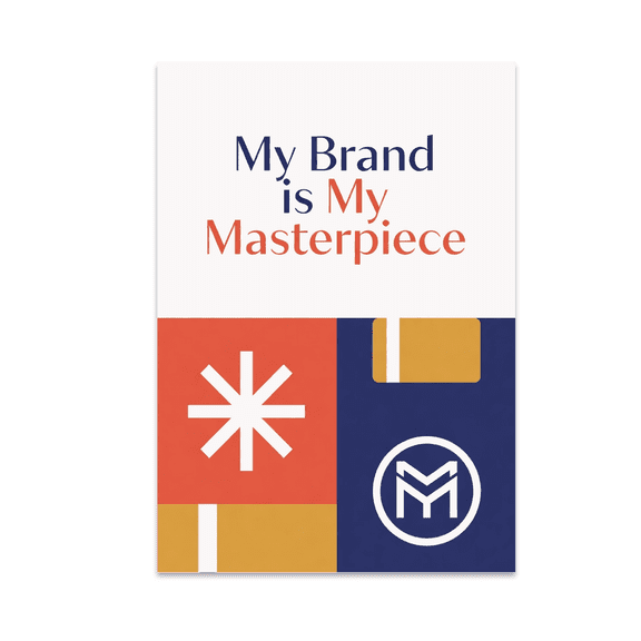 My Brand is My Masterpiece - Personal Branding Art Enthusiast - 13x19 Poster Print