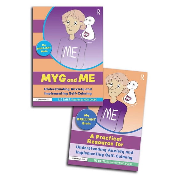 My Brilliant Brain: My Brilliant Brain: A Storybook and Guide for Understanding Anxiety and Implementing Self-Calming (Other)