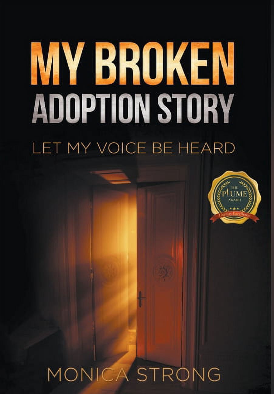 My Broken Adoption Story: Let My Voice Be Heard (Hardcover)