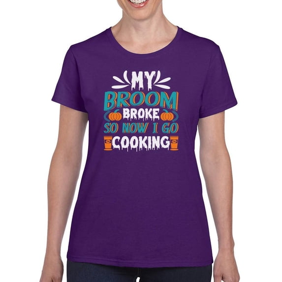 My Broom Broke. T-Shirt Women -Image by Shutterstock, Female Small