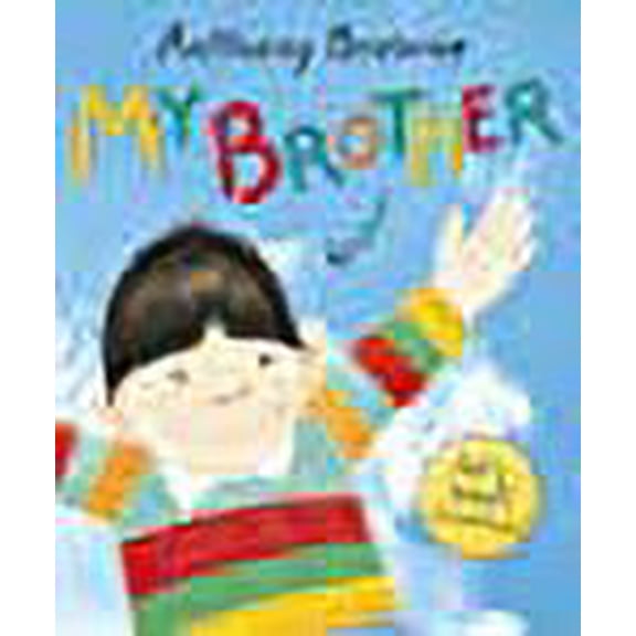 My Brother Anthony Browne (Paperback)