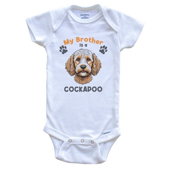 My Brother is a Cockapoo Cute Dog Breed Baby Bodysuit, 0-3 months white