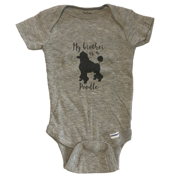 My Brother Is A Poodle Cute Dog Baby Bodysuit - Poodle One Piece Baby Bodysuit - Grey