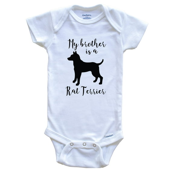 My Brother Is A Rat Terrier cute Dog Baby Bodysuit - Rat Terrier One Piece Baby Bodysuit, 6-9 Months White