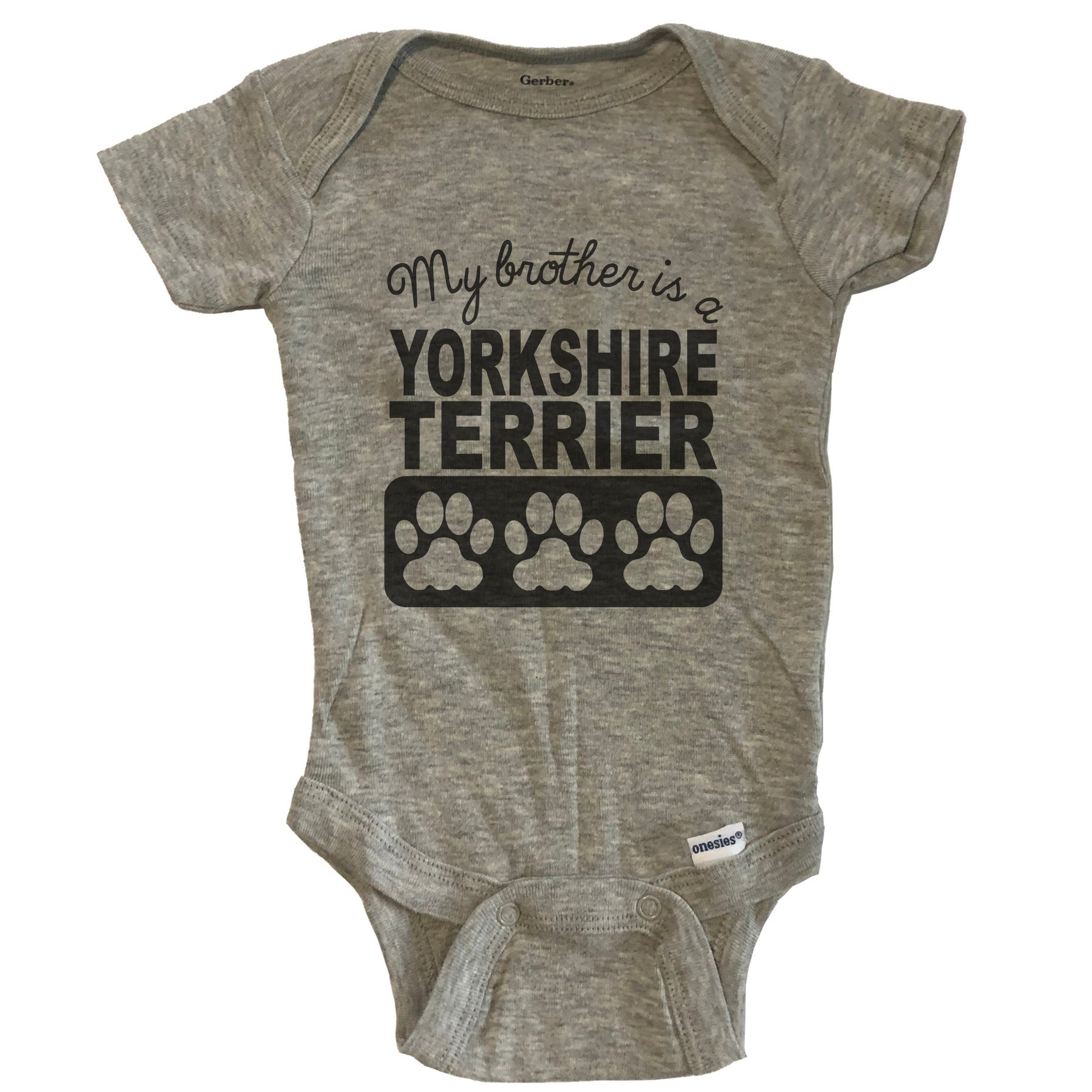 My Brother Is A Yorkshire Terrier Baby Bodysuit One Piece Baby Bodysuit - Grey