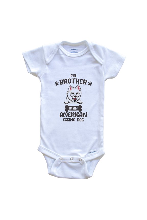 My Brother Is An American Eskimo Dog Cute Dog Breed Baby Bodysuit, 3-6 Months White