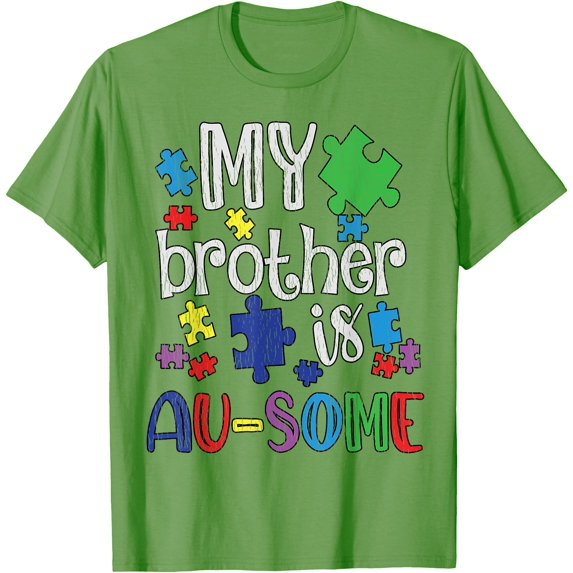 My Brother Is Awesome Sister Autism Awareness Unisex T-Shirt for Men Women Kids Toddler,Lime Color,Size 2XL