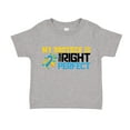 thumbnail image 1 of My Brother Is Down Right Perfect Toddler T-Shirt 2T Athletic Heather, 1 of 3