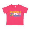 thumbnail image 1 of My Brother Is Down Right Perfect Toddler T-Shirt 3T Cyber Pink, 1 of 3