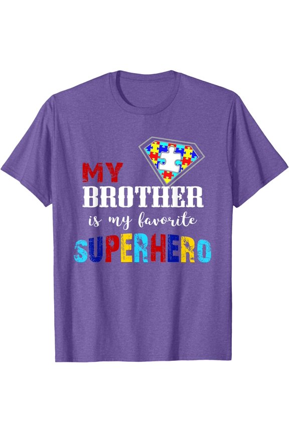 My Brother Is My Favorite Superhero Autism Awareness Gifts Unisex T-Shirt for Men Women Kids Toddler