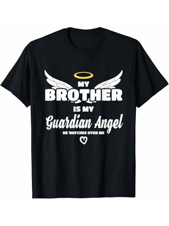 My Brother Is My Guardian Angel T-shirt