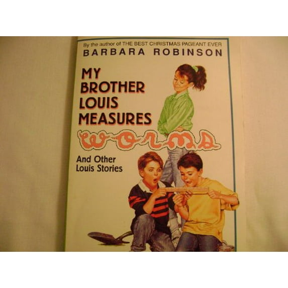 Pre-Owned My Brother Louis Measures Worms (Paperback) 0590384627 9780590384629