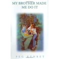 thumbnail image 1 of Pre-Owned My Brother Made Me Do It (Hardcover) 0671034189 9780671034184, 1 of 1