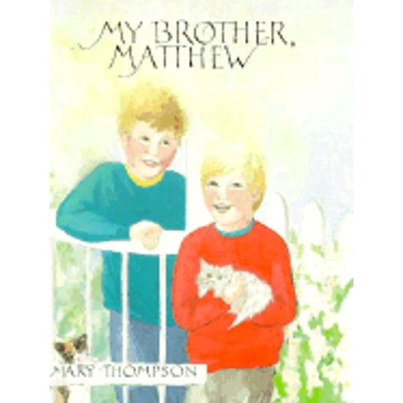 Pre-Owned My Brother, Matthew (Hardcover)