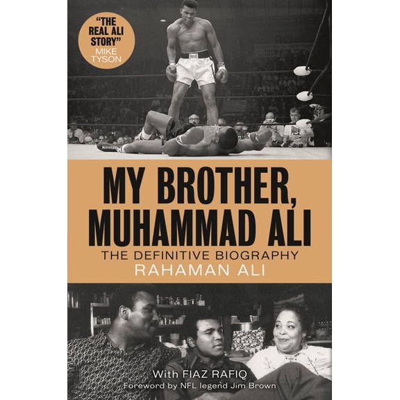 My Brother, Muhammad Ali: The Definitive Biography, (Paperback)