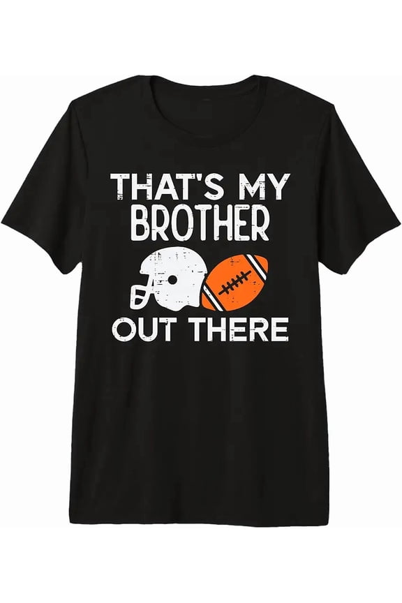 My Brother Out There American Football Family Match Sister Premium Tri-Blend T-Shirt