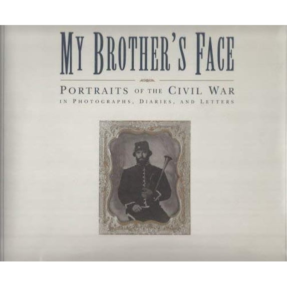 Pre-Owned My Brother's Face (Hardcover) 0811803864 9780811803861